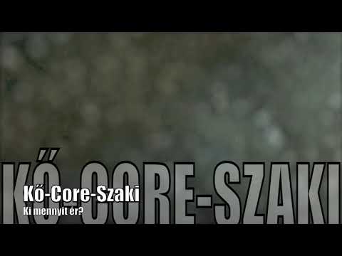 Kő-Core-Szaki: Ki mennyit ér?