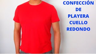 COMO CONFECCIONAR LA PLAYERA CUELLO REDONDO