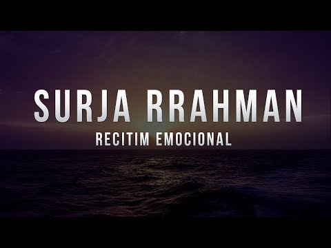 Surja Rrahman - Recitim Emocional