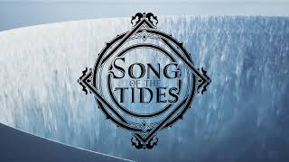 Song of the Tides Teaser