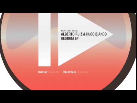 Alberto Ruiz & Hugo Bianco - Street Race - Night Light Records