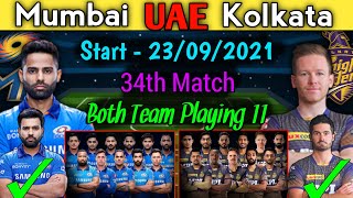 IPL 2021 | Mumbai Indians vs Kolkata Knight Riders Playing 11 | MI vs KKR 2021 | KKR vs MI