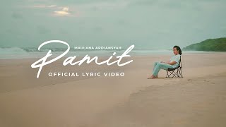 Download lagu Maulana Ardiansyah - Pamit mp3 Download lagu Maulana Ardiansyah - Pamit mp3