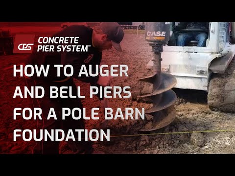How to Auger Piers for Pole Barn Building | Bell Augering