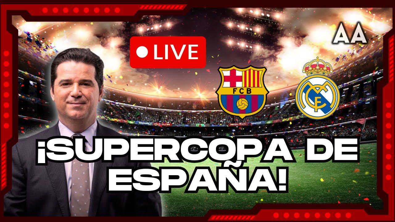 Supercope: Real Madrid vs Barcelona