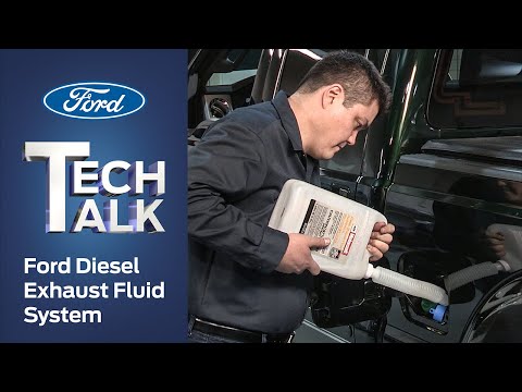 Ford Diesel Exhaust Fluid System | Ford Tech Talk