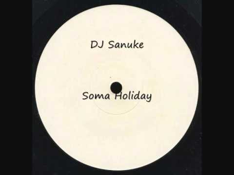 DJ Sanuke - Soma Holiday