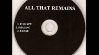 All That Remains- Erase (Demo)