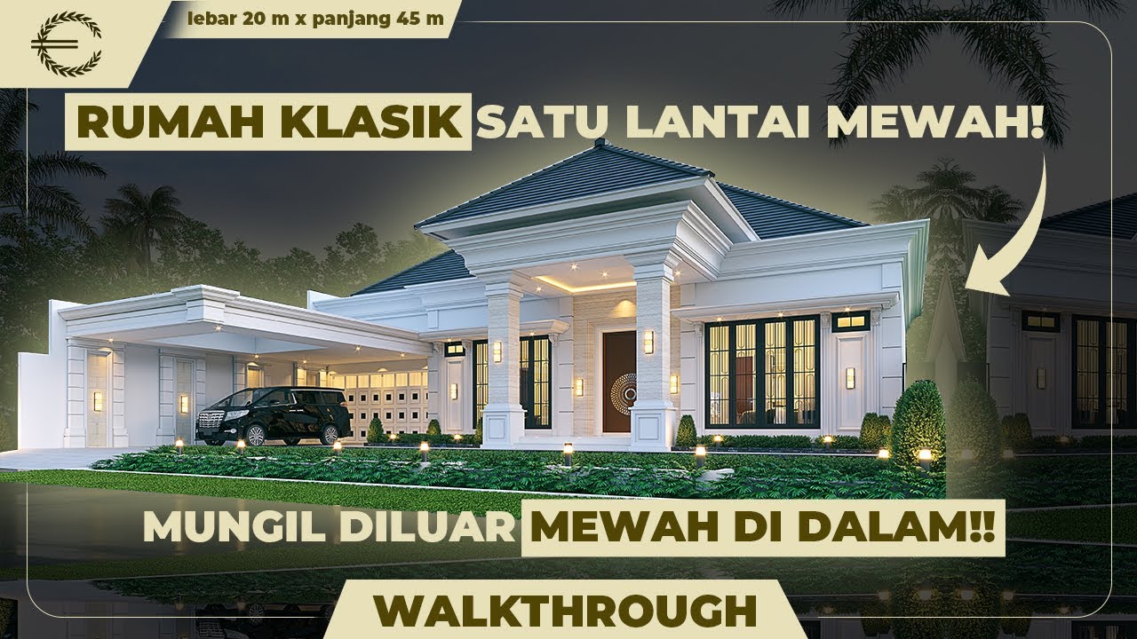 Video 3D Desain Rumah Klasik Modern 1 Lantai Ibu Youke