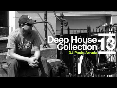 DJ Paulo Arruda - Deep House Collection 13