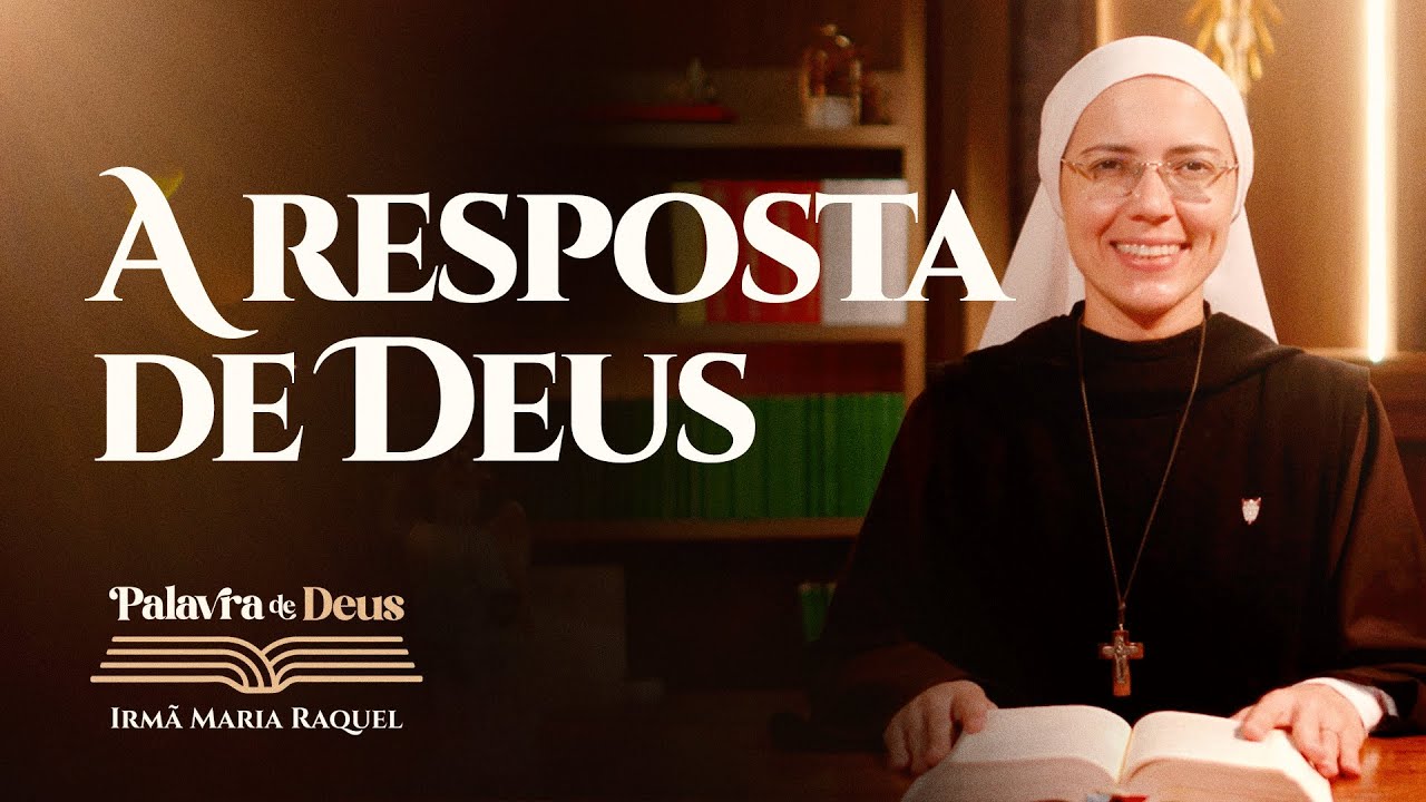 A resposta de Deus (Mt 18,12-14) Palavra de Deus | Irmã Maria Raquel 09/12