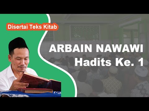 Ngaji Kitab Arbain Nawawi # Hadits Ke-1 # Disertai Teks Kitab | Gus Baha Terbaru
