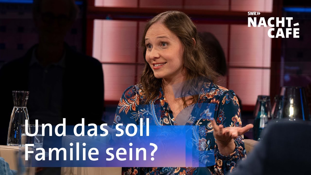 Und das soll Familie sein? | SWR Nachtcafé