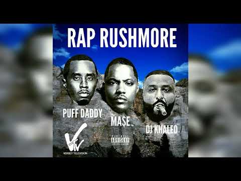 Mase - Rap Rushmore (Feat. Puff Daddy & DJ Khaled)