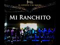 Mi Ranchito - El Coyote "José Angel Ledesma"