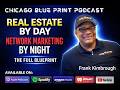 FRANK KIMBROUGH Real Estate by Day, Network Marketing by Night — Here’s How