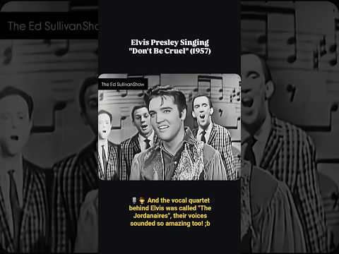 Elvis Presley Singing "Don't Be Cruel"💙 on The Ed Sullivan Show🎙 :) ~ with The Jordanaires🤵