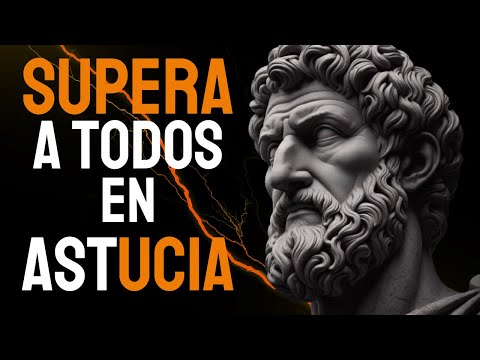 8 CLAVES Estoicas Que Te Harán SUPERAR a TODOS en ASTUCIA | ESTOICISMO - Sabiduría Para vivir