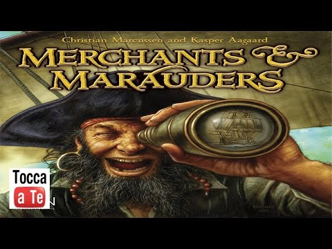 Tocca a te 002 - Merchants & Marauders 2a parte