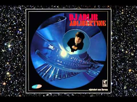 DJ ADLIB - UH-A-AH - ADLIBERTINE - ALPHABET ZOO - DROPPIN' SCIENCE