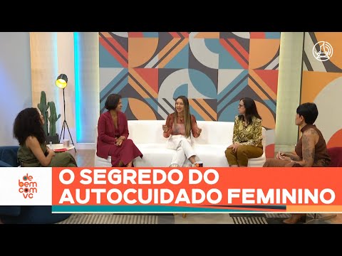 Como CUIDAR da SAÚDE depois dos 40 ANOS – CORPO, MENTE e SEXUALIDADE | De Bem Com Você (11/08/25)