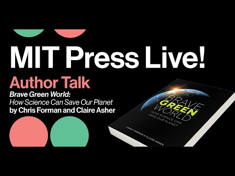 Author Talk: Brave Green World by Chris Forman and Claire Asher