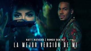 La Mejor Versión De Mi (ft. Romeo Santos)