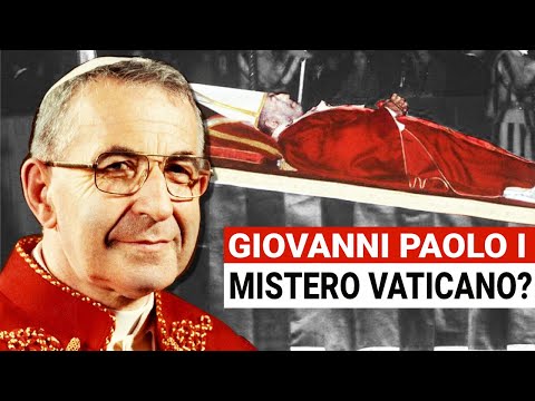 The DEATH of Pope Luciani: A VATICAN MYSTERY?