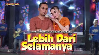 Download lagu LEBIH DARI SELAMANYA - Tasya Rosmala Ft. Fendik Adella   //   Terima kasih cinta atas segala rasa mp3
