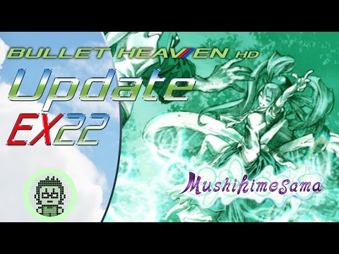Bullet Heaven EX - Mushihimesama Update [PC]