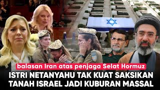 Download lagu Istri Netanyahu Nangis, Tanah Israel Jadi Kuburan Massal” Balasan Iran Atas Penjaga Selat Hormuz mp3
