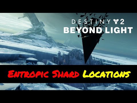 Destiny 2 [S12] All 9 Entropic Shard Locations; FAST and EASY!