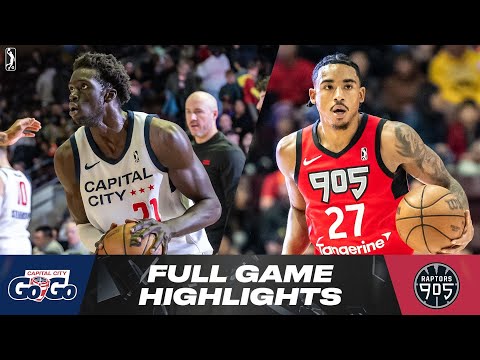 Capital City Go-Go vs. Raptors 905 - Game Highlights