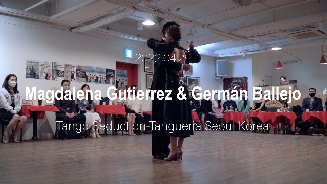 [ Tango ] 2022.04.29 - Magdalena Gutierrez & Germán Ballejo - Show No.1