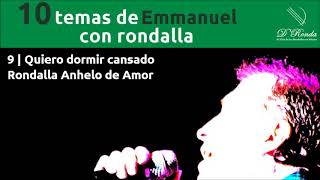 9. Rondalla Anhelo de Amor - Quiero dormir cansado