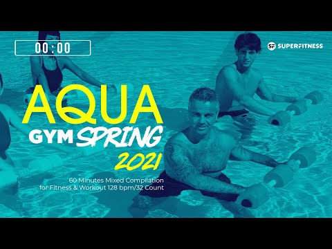 🔥 Aqua Gym Spring 2021 – 128 BPM / 32 Count (60-Min Session)