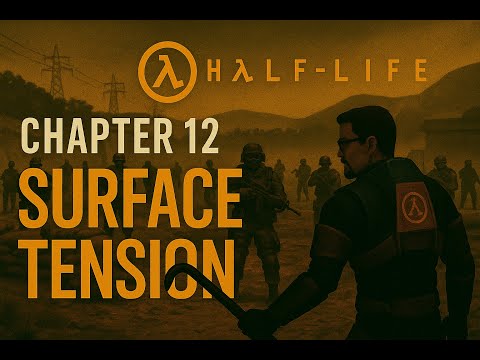 Half-Life 1 — Chapter 12: Surface Tension | Walkthrough