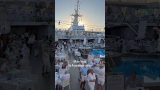 Once a cruise, Azamara throws a White Night #party #whitenight #azamara #cruise #cruiseship #travel