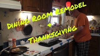 Dining Room Remodel - Thanksgiving