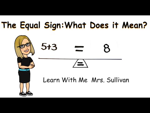 Equal Sign: What Does It Mean?
