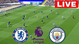 🔴LIVE: MANCHESTER CITY vs CHELSEA I ENGLISH PREMIER LEAGUE MATCH FULL STREAMING