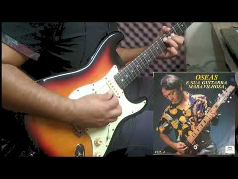 Cidade De Tefé - Oseas da Guitarra