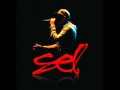 SEL - Nes as tik vejas