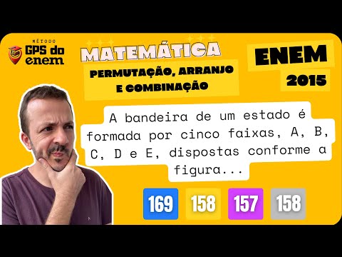 🐧 169. ENEM 2015.2 Permutação | Questão 👉🏻 "A bandeira de um estado é formada por" | Matemática