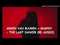 Armin Van Buuren ft. Shapov - The Last Dancer (8D audio)