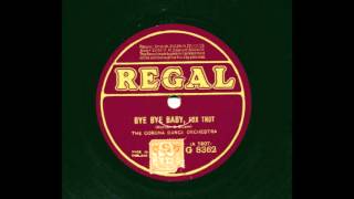 The Corona Dance Orchestra -  Bye Bye Baby