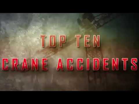 Top 10 Crane Accidents