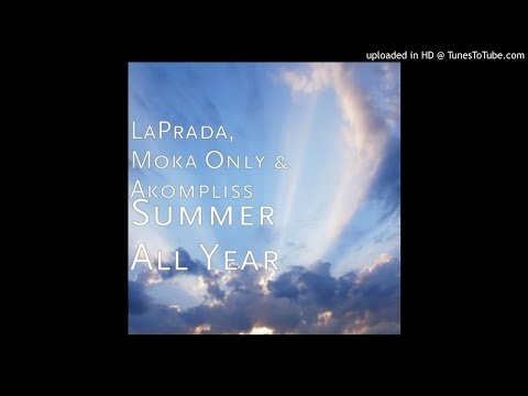 LaPrada ft. Moka Only & Akompliss - Summer All Year