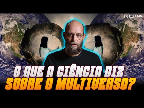 Universos Paralelos: Teorias e histórias incríveis sobre o Multiverso!