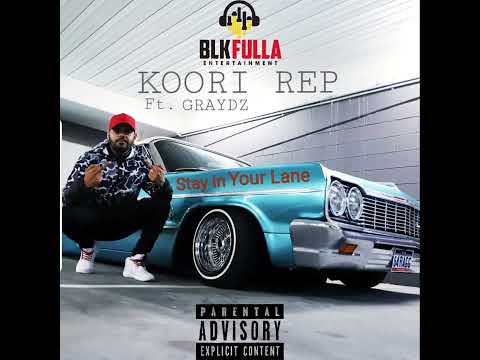 Koori Rep - Stay In Your Lane